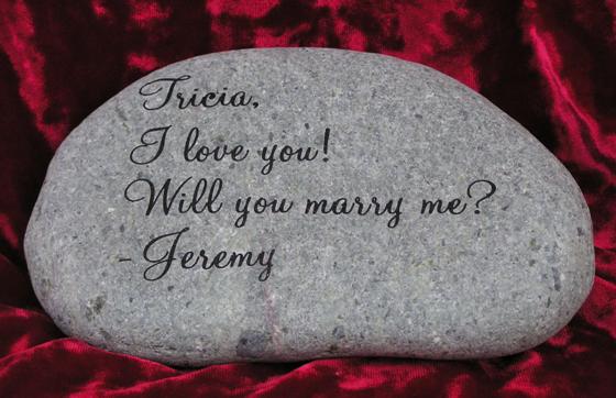 custom etched Will you marry me stone